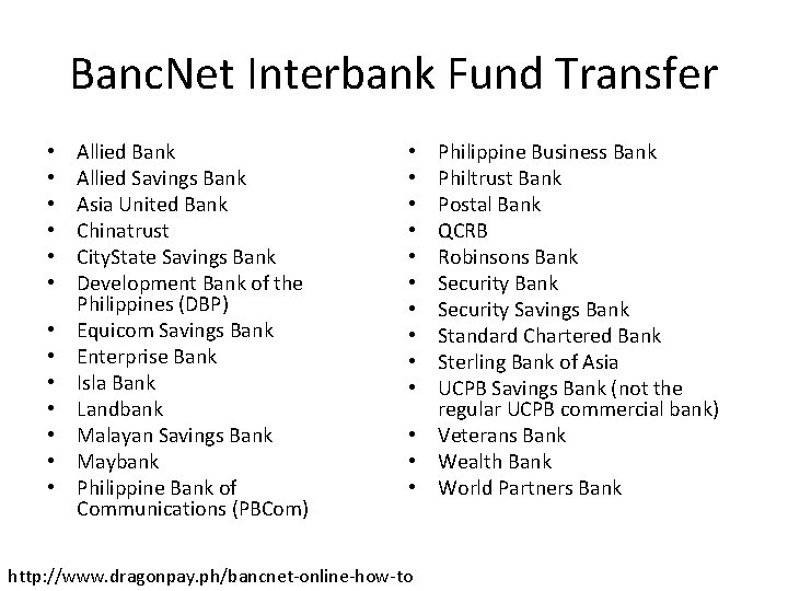 Banc. Net Interbank Fund Transfer • • • • Allied Bank Allied Savings Bank