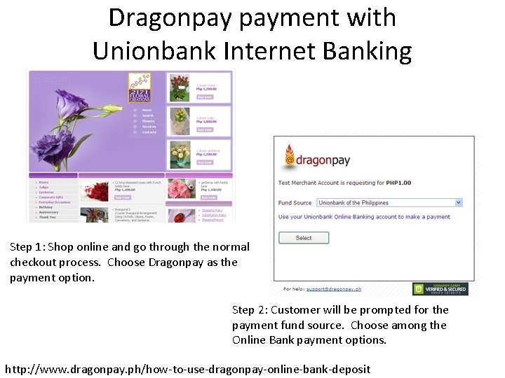 Dragonpay payment with Unionbank Internet Banking Step 1: Shop online and go through the