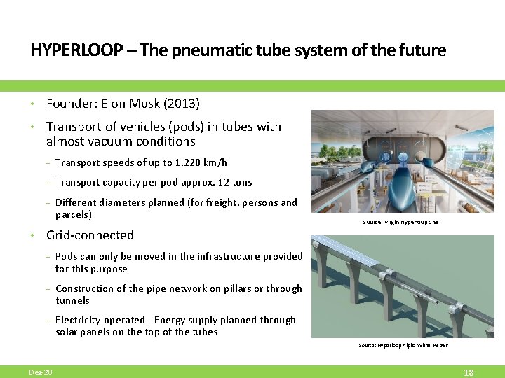 HYPERLOOP – The pneumatic tube system of the future • Founder: Elon Musk (2013) HYPERLOOP – The pneumatic tube system of the future • Founder: Elon Musk (2013)