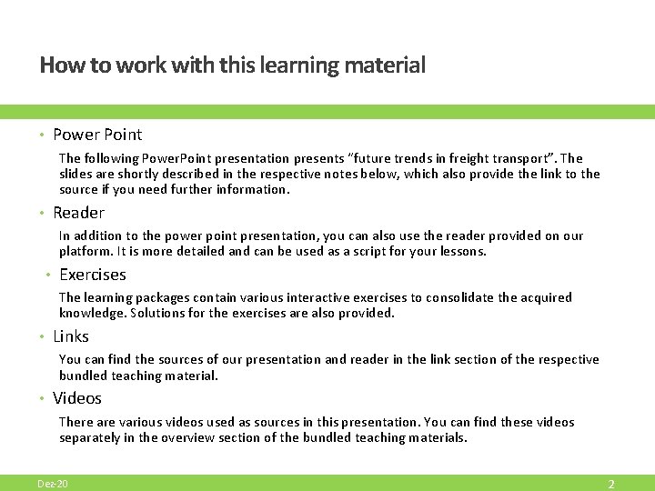 How to work with this learning material • Power Point The following Power. Point How to work with this learning material • Power Point The following Power. Point