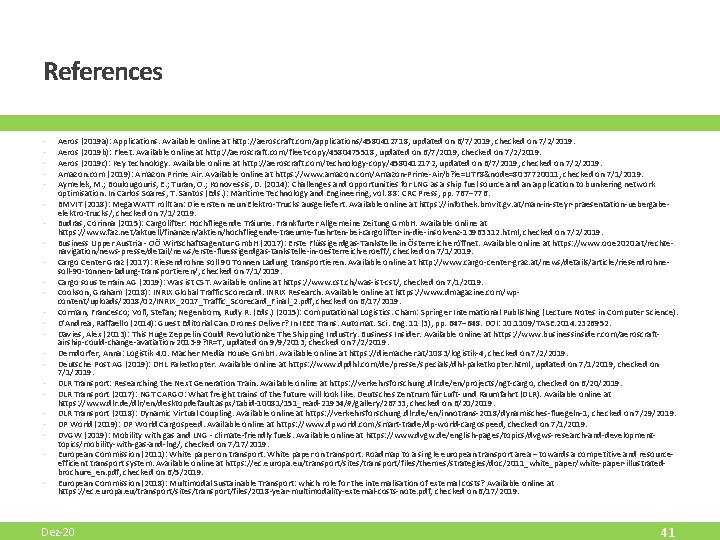 References • • • • • • Aeros (2019 a): Applications. Available online at References • • • • • • Aeros (2019 a): Applications. Available online at
