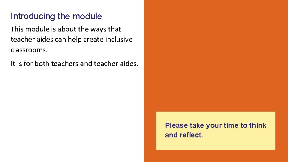 Introducing the module This module is about the ways that teacher aides can help