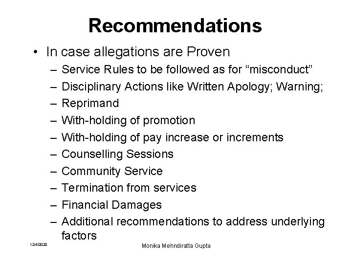 Recommendations • In case allegations are Proven – – – – – 12/4/2020 Service