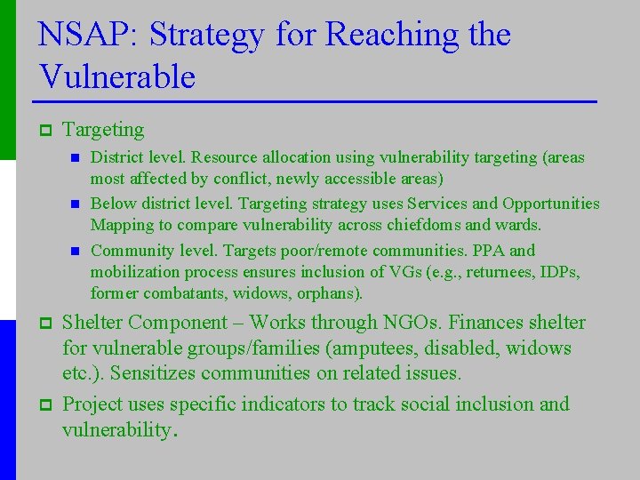 NSAP: Strategy for Reaching the Vulnerable p Targeting n n n p p District