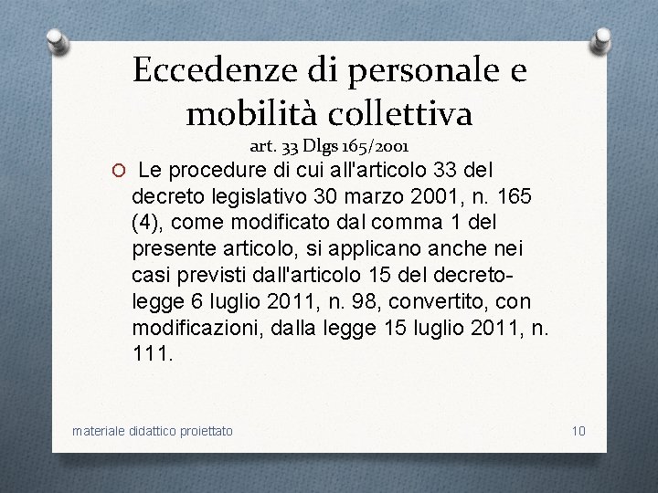 Eccedenze di personale e mobilità collettiva art. 33 Dlgs 165/2001 O Le procedure di