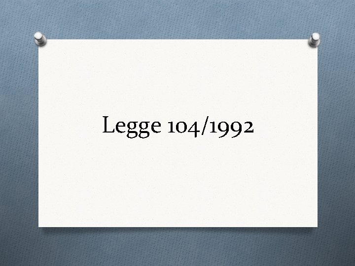 Legge 104/1992 