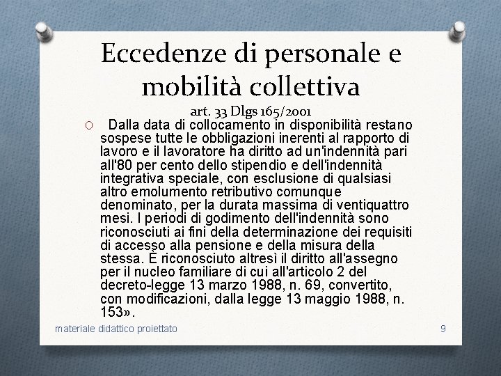 Eccedenze di personale e mobilità collettiva art. 33 Dlgs 165/2001 O Dalla data di