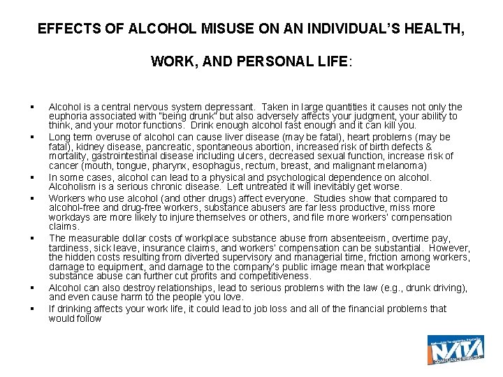 EFFECTS OF ALCOHOL MISUSE ON AN INDIVIDUAL’S HEALTH, WORK, AND PERSONAL LIFE: Alcohol is