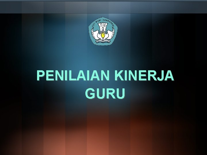 PENILAIAN KINERJA GURU 