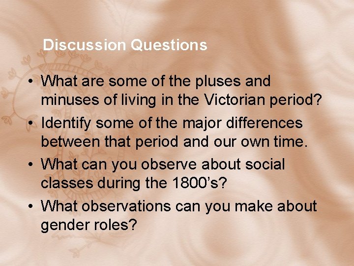 Discussion Questions • What are some of the pluses and minuses of living in Discussion Questions • What are some of the pluses and minuses of living in