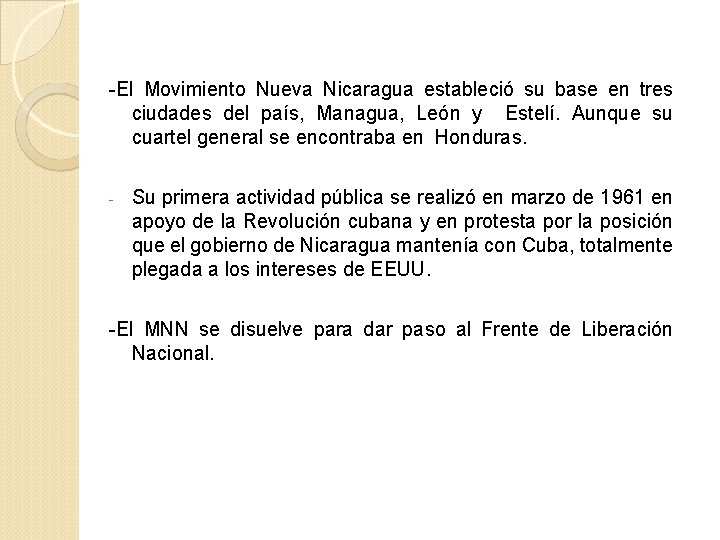-El Movimiento Nueva Nicaragua estableció su base en tres ciudades del país, Managua, León