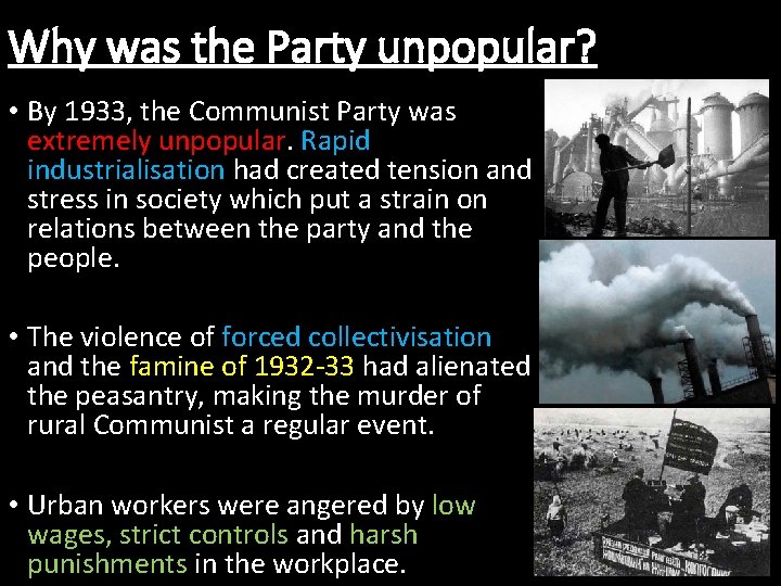 Why was the Party unpopular? • By 1933, the Communist Party was extremely unpopular.