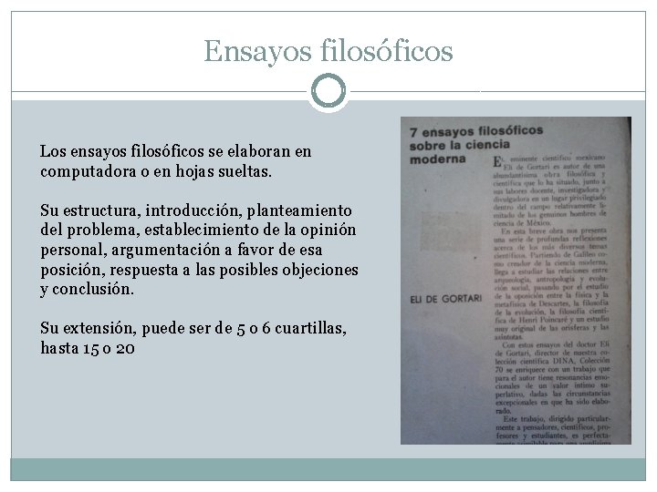 Ensayos filosóficos Los ensayos filosóficos se elaboran en computadora o en hojas sueltas. Su Ensayos filosóficos Los ensayos filosóficos se elaboran en computadora o en hojas sueltas. Su