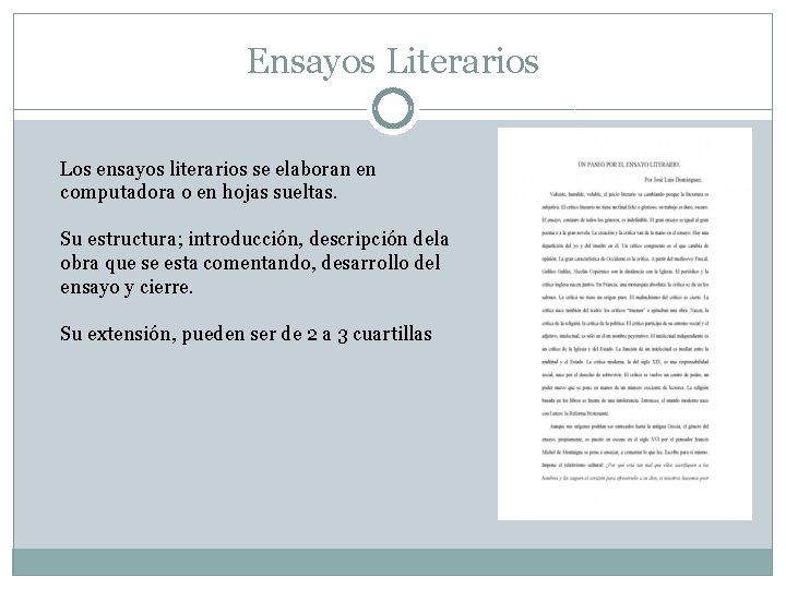 Ensayos Literarios Los ensayos literarios se elaboran en computadora o en hojas sueltas. Su Ensayos Literarios Los ensayos literarios se elaboran en computadora o en hojas sueltas. Su