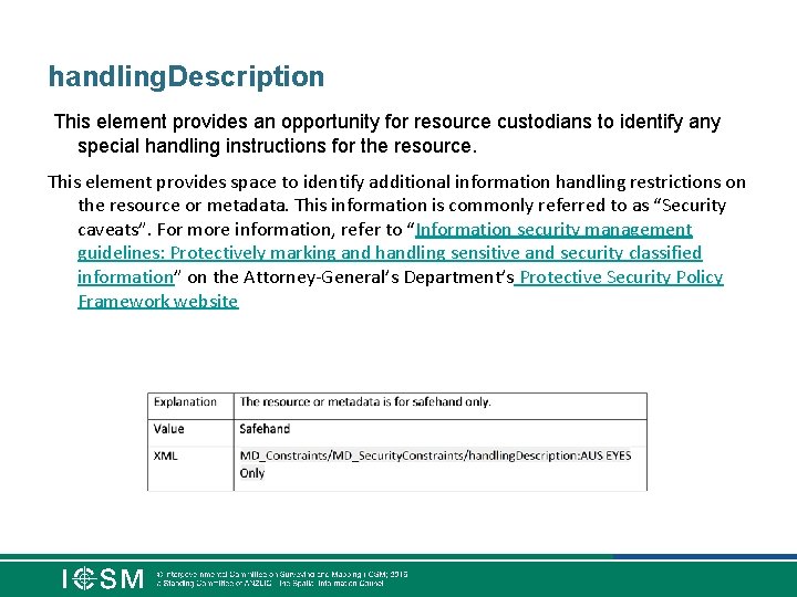 handling. Description This element provides an opportunity for resource custodians to identify any special