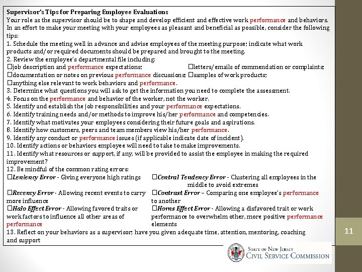 Supervisor’s Tips for Preparing Employee Evaluations Your role as the supervisor should be to