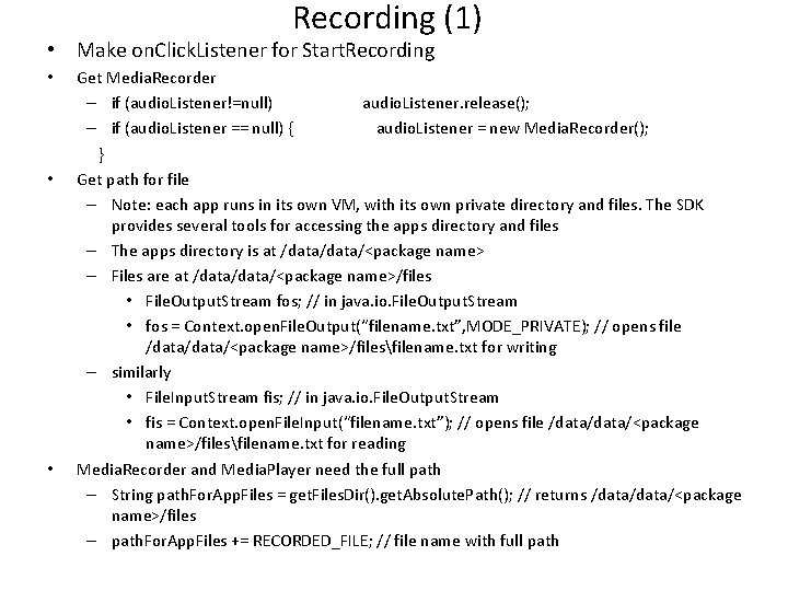 Recording (1) • Make on. Click. Listener for Start. Recording • • • Get