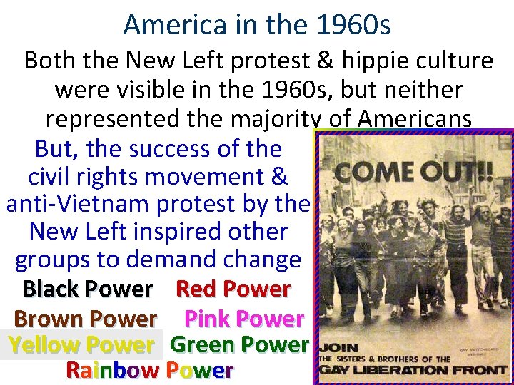 America in the 1960 s Both the New Left protest & hippie culture were