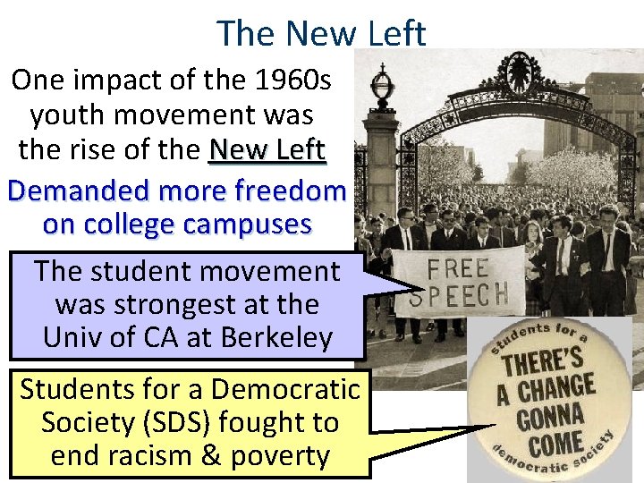 The New Left One impact of the 1960 s youth movement was the rise