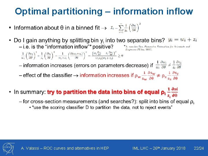 Optimal partitioning – information inflow • * A. Valassi – ROC curves and alternatives