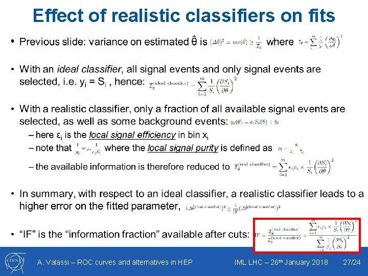 Effect of realistic classifiers on fits • A. Valassi – ROC curves and alternatives