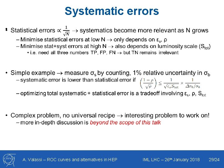 Systematic errors • A. Valassi – ROC curves and alternatives in HEP IML LHC