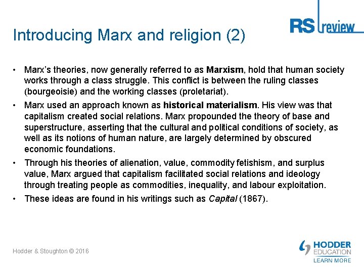 Introducing Marx and religion (2) • Marx’s theories, now generally referred to as Marxism,