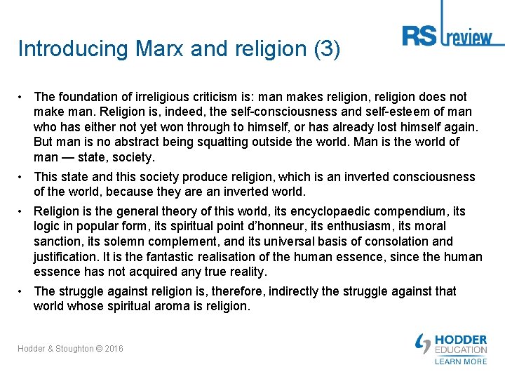 Introducing Marx and religion (3) • The foundation of irreligious criticism is: man makes