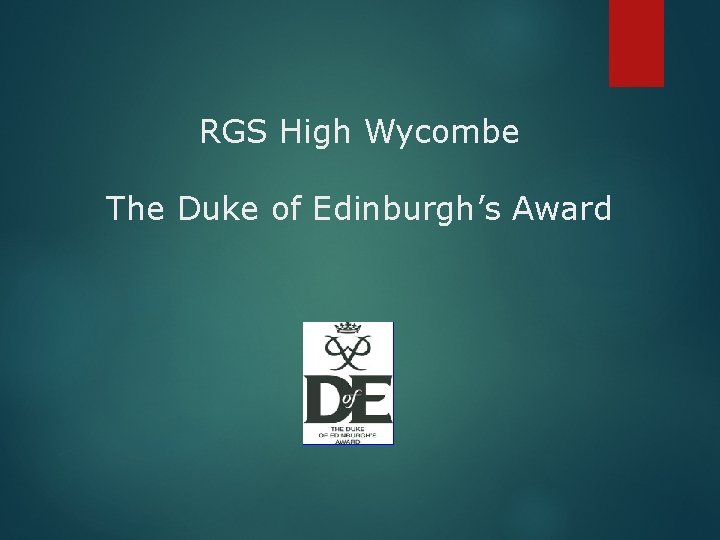 RGS High Wycombe The Duke of Edinburgh’s Award 