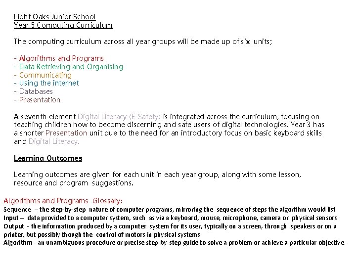 Light Oaks Junior School Year 5 Computing Curriculum The computing curriculum across all year