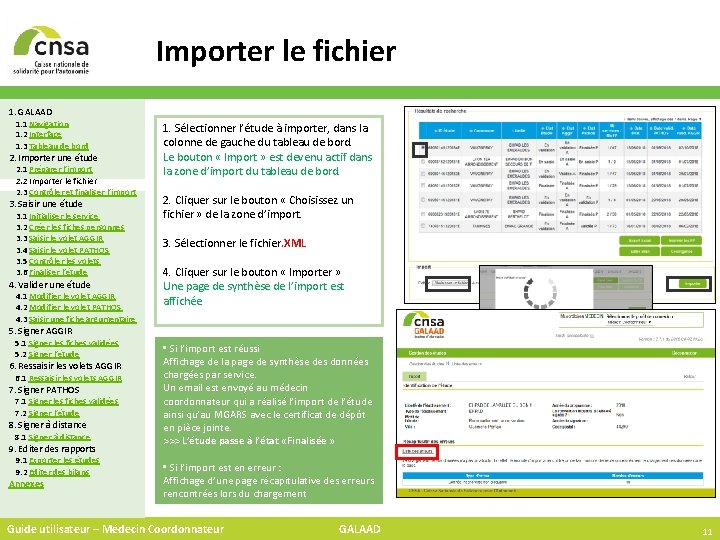 Importer le fichier 1. GALAAD 1. 1 Navigation 1. 2 Interface 1. 3 Tableau