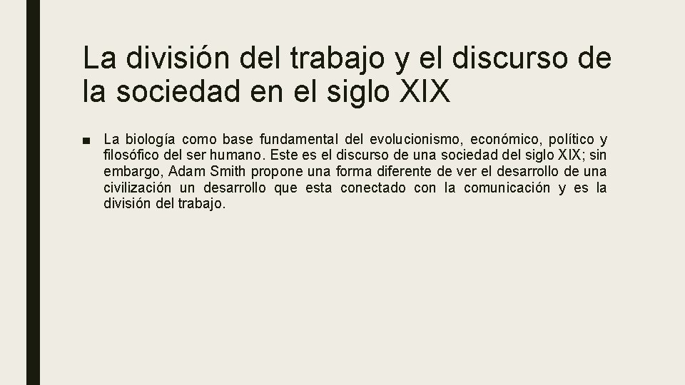 La división del trabajo y el discurso de la sociedad en el siglo XIX