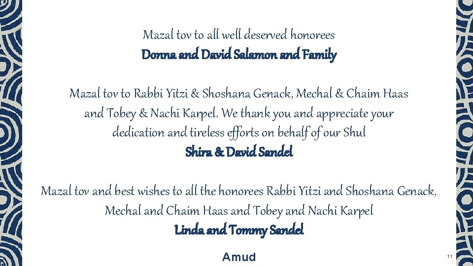 Mazal tov to all well deserved honorees Donna and David Salamon and Family Mazal