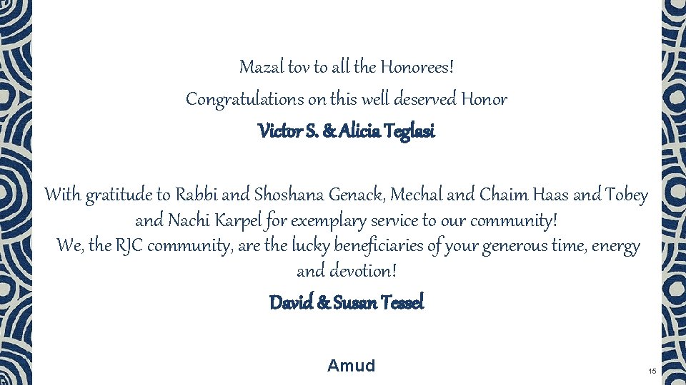 Mazal tov to all the Honorees! Congratulations on this well deserved Honor Victor S.