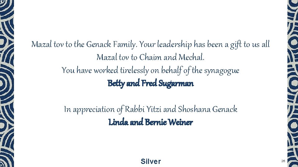 Mazal tov to the Genack Family. Your leadership has been a gift to us