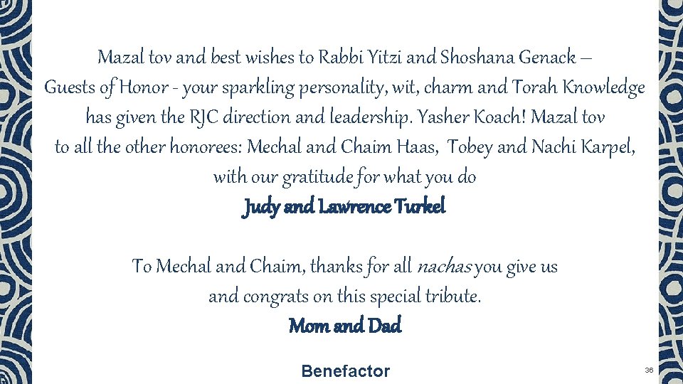 Mazal tov and best wishes to Rabbi Yitzi and Shoshana Genack – Guests of