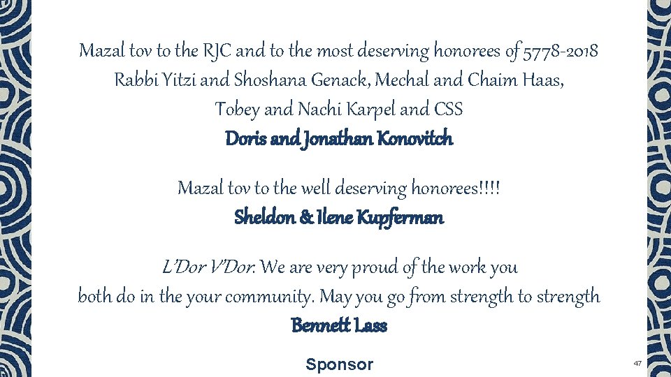Mazal tov to the RJC and to the most deserving honorees of 5778 -2018