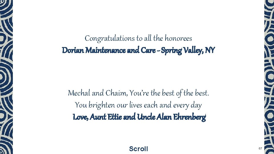 Congratulations to all the honorees Dorian Maintenance and Care - Spring Valley, NY Mechal