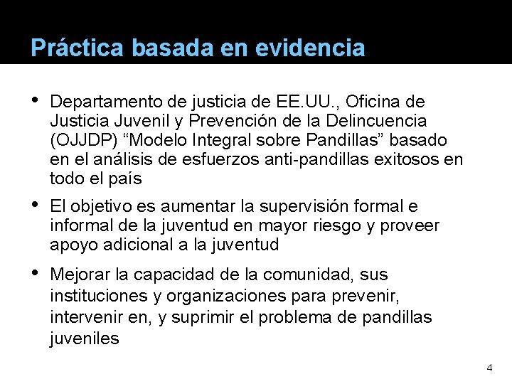 Práctica basada en evidencia • Departamento de justicia de EE. UU. , Oficina de