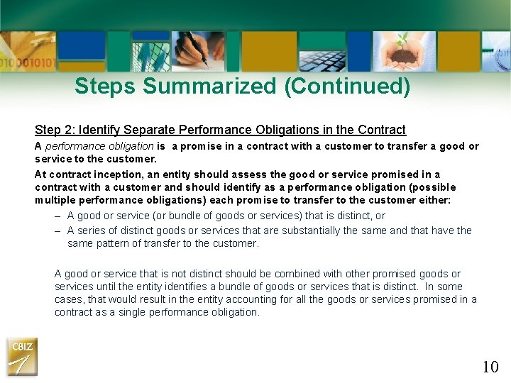 Steps Summarized (Continued) Step 2: Identify Separate Performance Obligations in the Contract A performance Steps Summarized (Continued) Step 2: Identify Separate Performance Obligations in the Contract A performance
