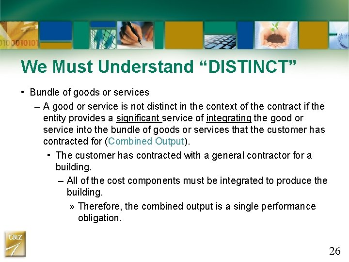 We Must Understand “DISTINCT” • Bundle of goods or services – A good or We Must Understand “DISTINCT” • Bundle of goods or services – A good or