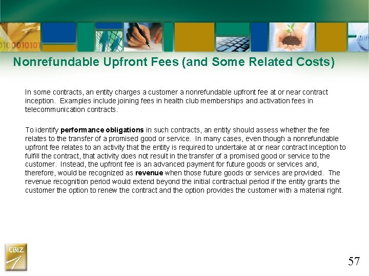 Nonrefundable Upfront Fees (and Some Related Costs) In some contracts, an entity charges a Nonrefundable Upfront Fees (and Some Related Costs) In some contracts, an entity charges a