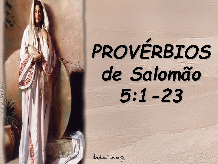 PROVÉRBIOS de Salomão 5: 1 -23 