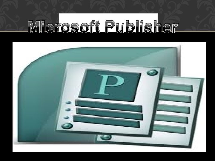 Microsoft Publisher 