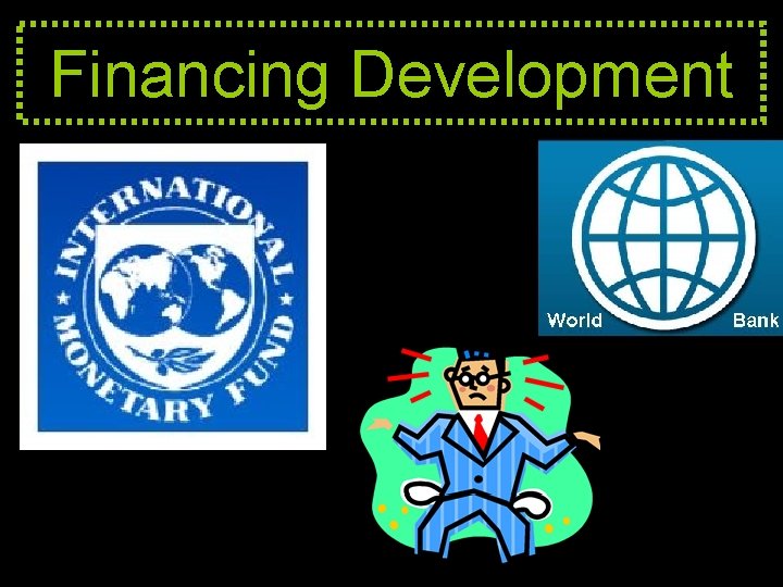 Financing Development 