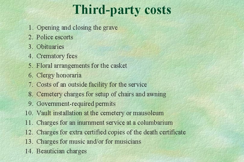 Third-party costs 1. 2. 3. 4. 5. 6. 7. 8. 9. 10. 11. 12.