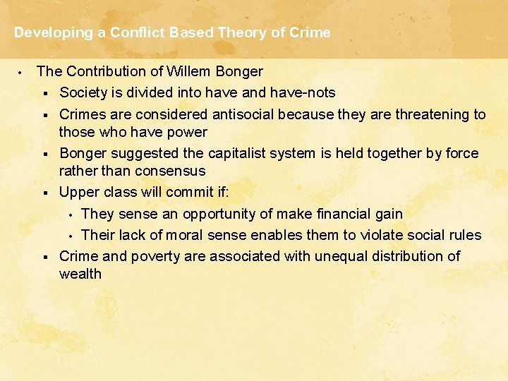 Developing a Conflict Based Theory of Crime • The Contribution of Willem Bonger §