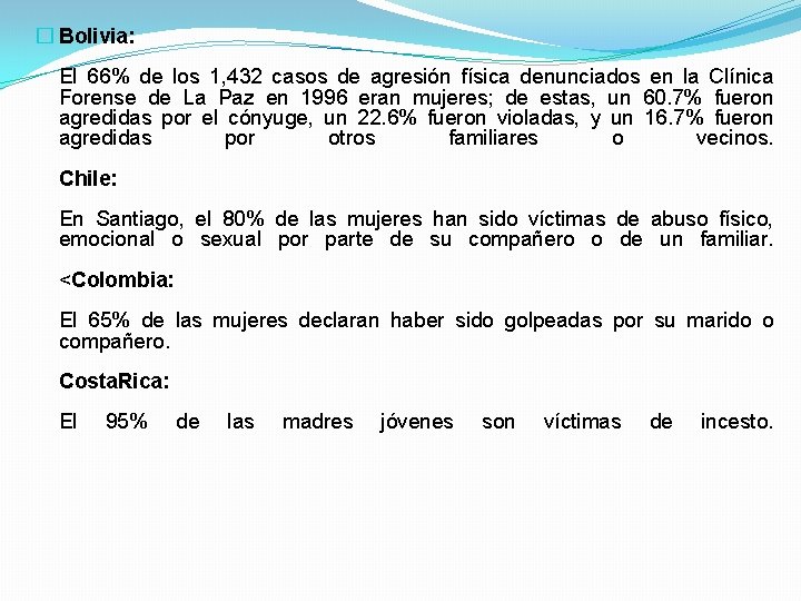 � Bolivia: El 66% de los 1, 432 casos de agresión física denunciados en