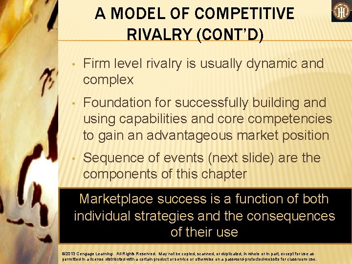 A MODEL OF COMPETITIVE RIVALRY (CONT’D) • Firm level rivalry is usually dynamic and