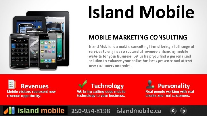 Island Mobile MOBILE MARKETING CONSULTING Island Mobile is a mobile consulting firm offering a